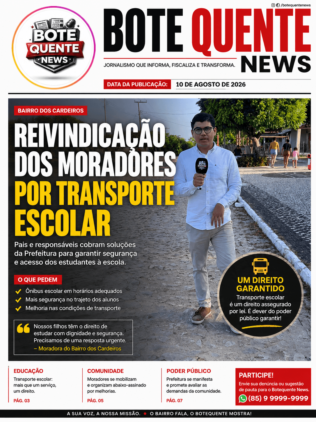 Reivindicações dos moradores dos Cardeiros por transporte escolar